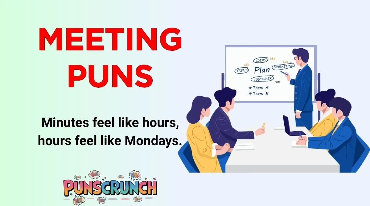 Meeting Puns