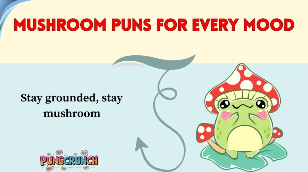Mushroom Puns for Every Mood