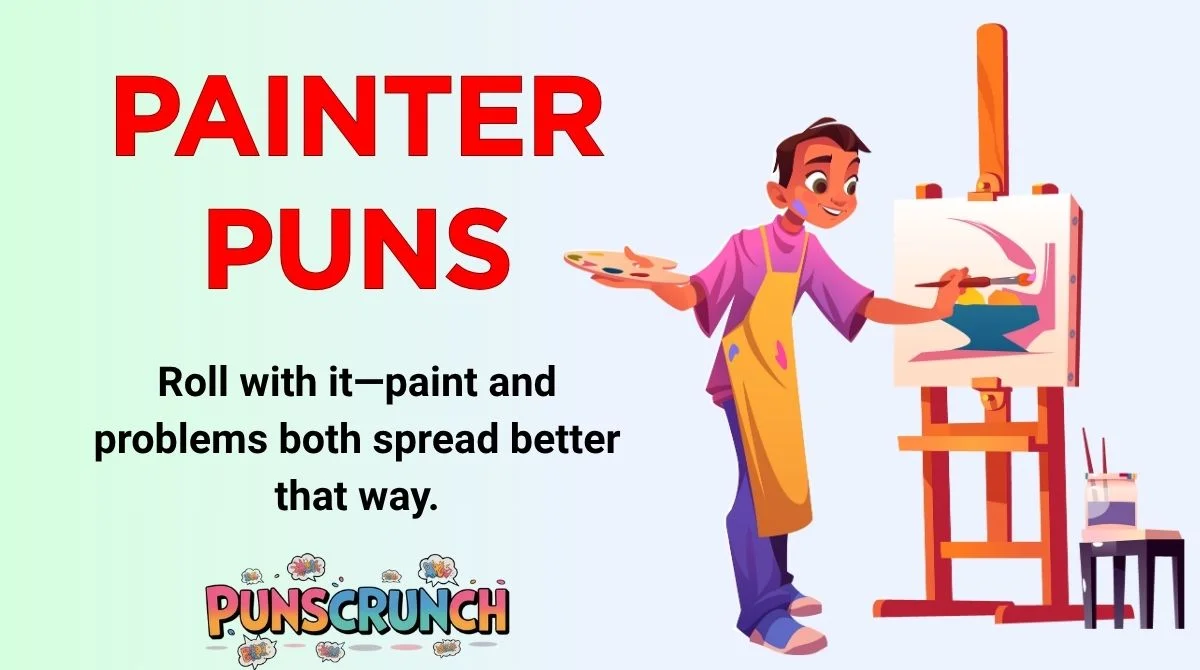 Painter Puns