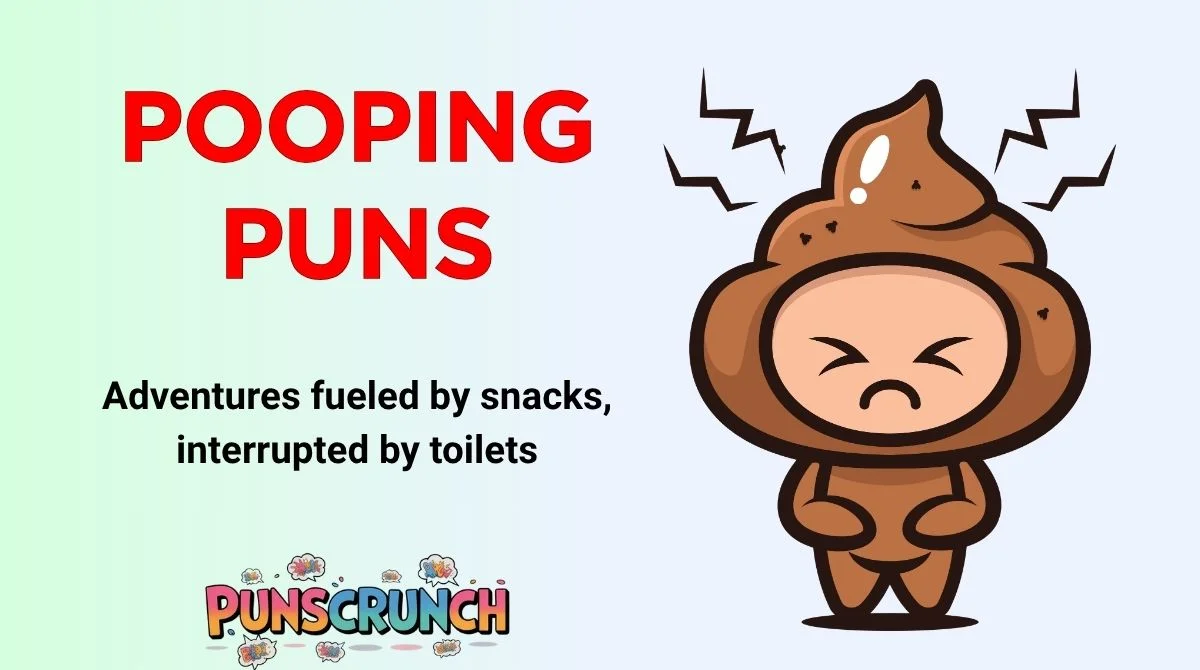 Pooping Puns