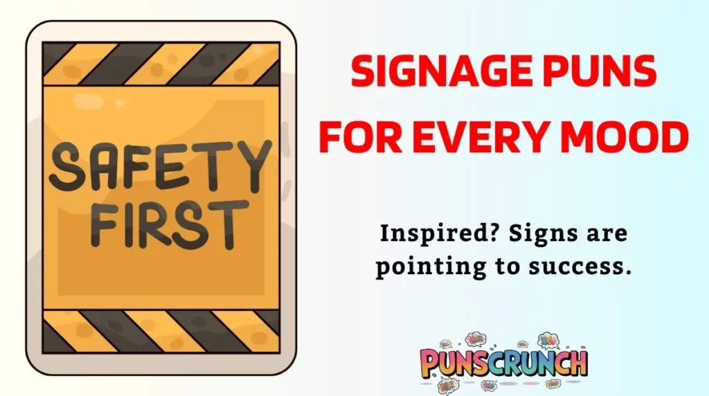 Signage Puns for Every Mood