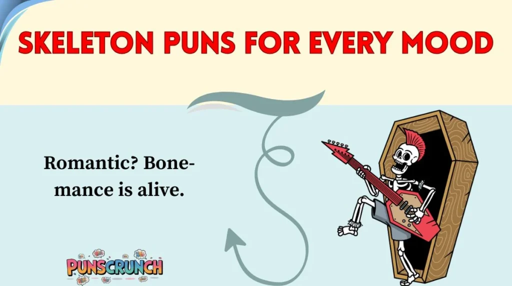 Skeleton Puns for Every Mood