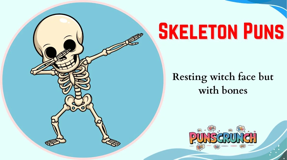 Skeleton Puns