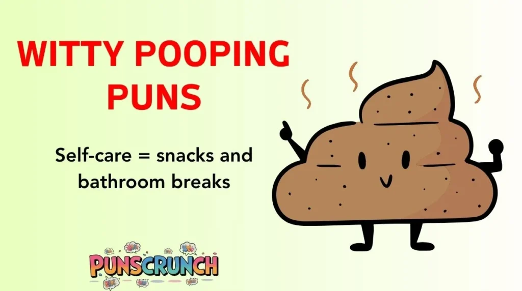 Witty Pooping Puns