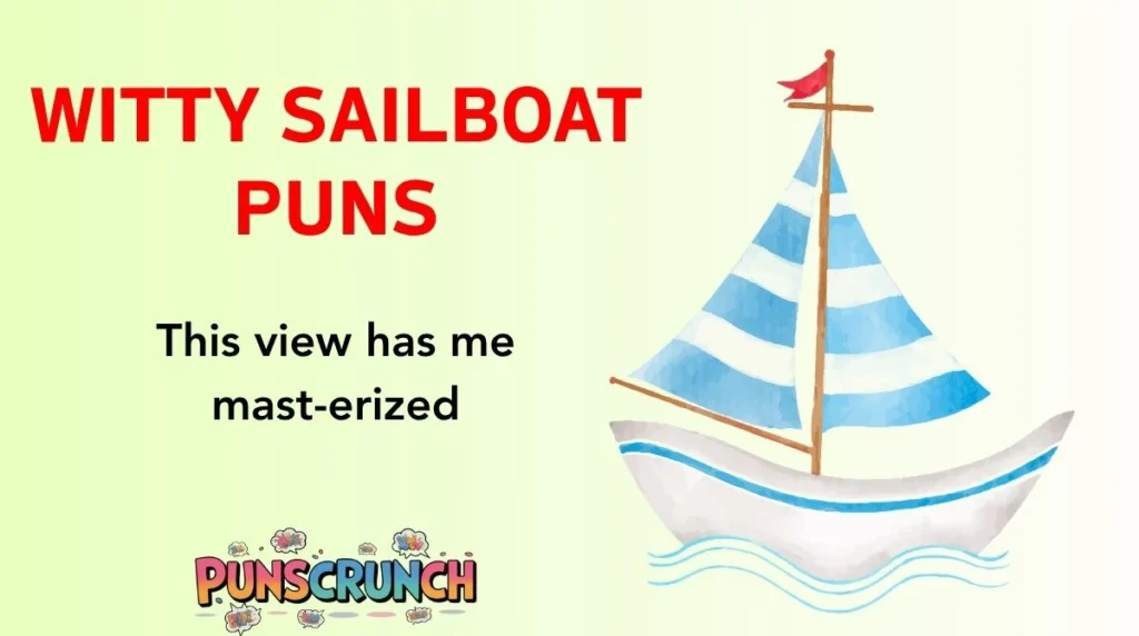 Witty Sailboat Puns