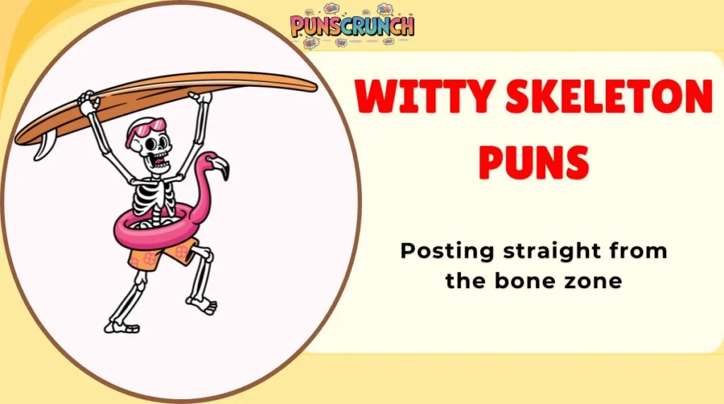 Witty Skeleton Puns