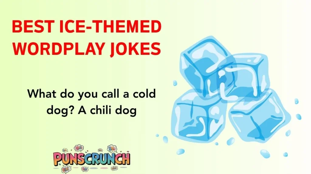 Best Ice-Themed Wordplay Jokes