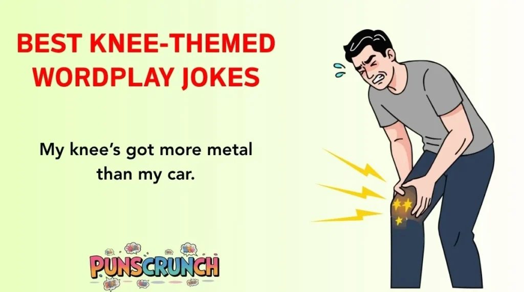 Best Knee-Themed Wordplay Jokes