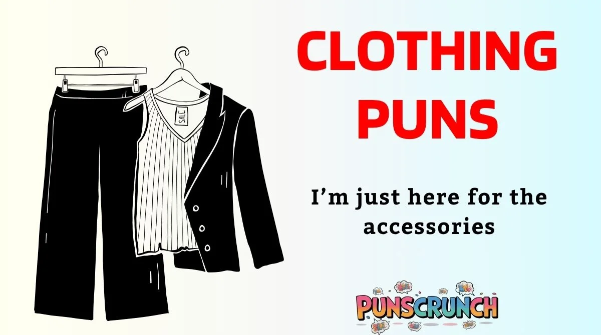 Clothing Puns