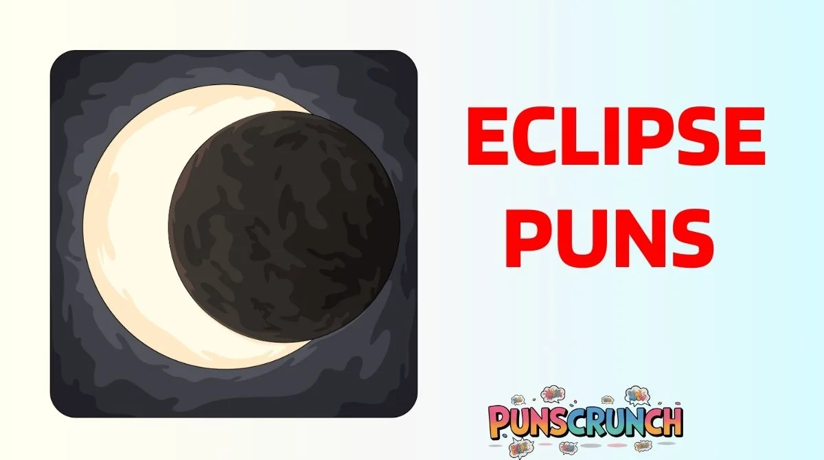 Eclipse Puns