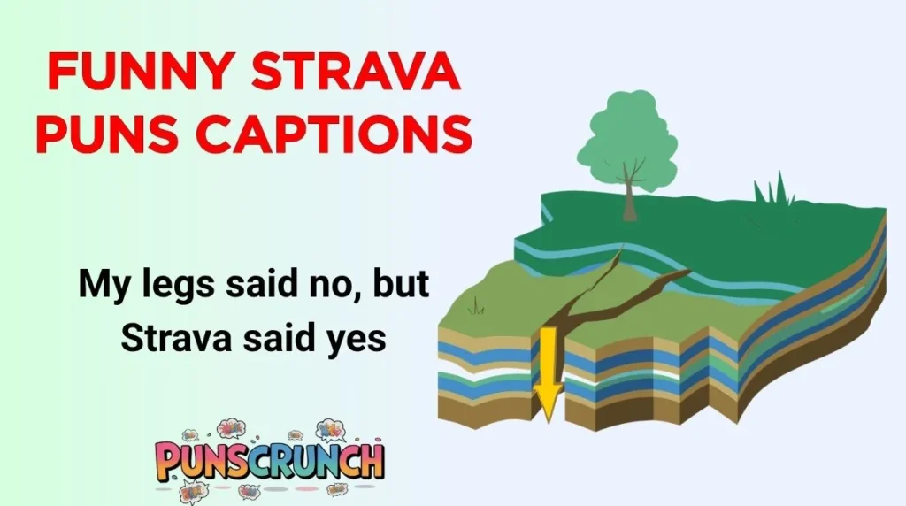 Funny Strava Puns Captions