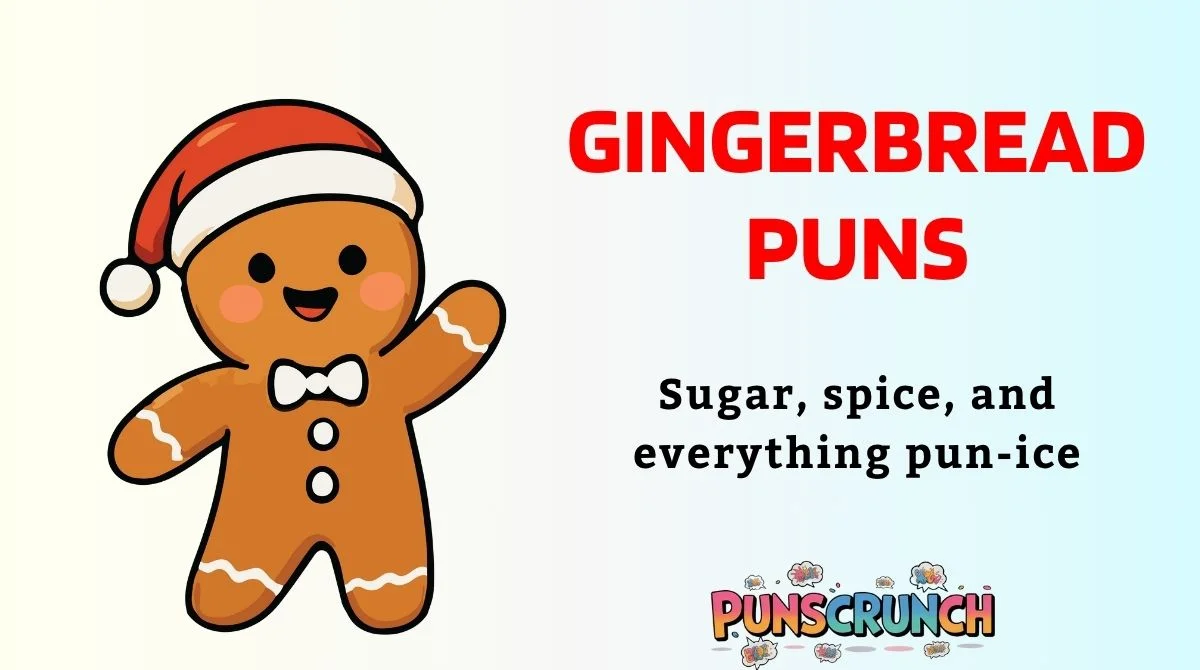 Gingerbread Puns