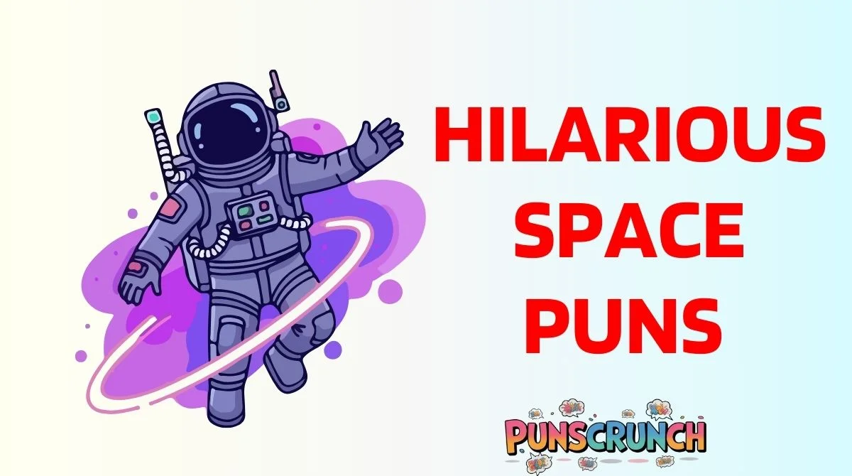 Hilarious Space Puns