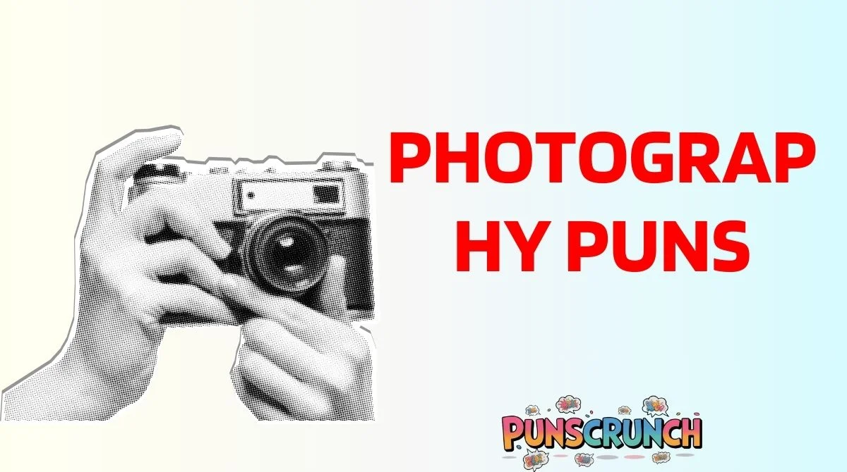 Photography Puns