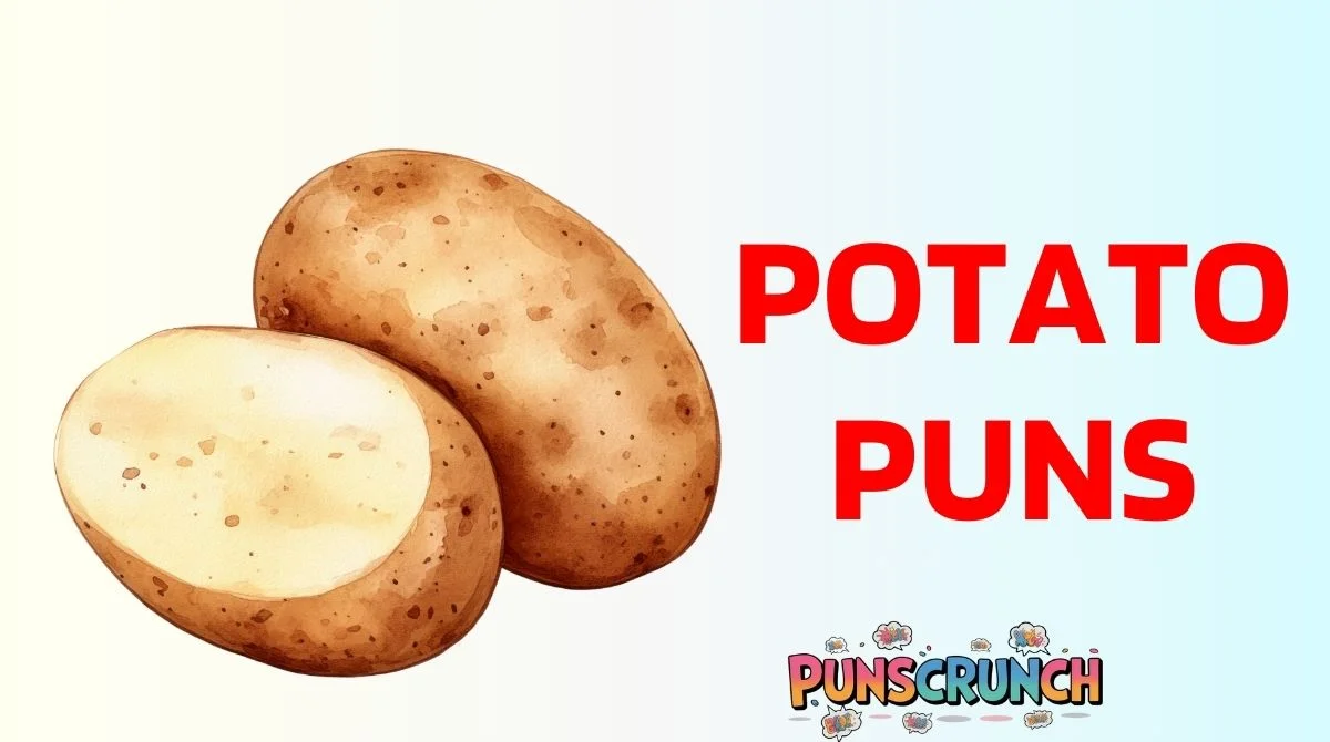 Potato Puns