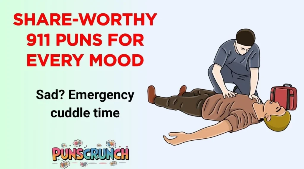 Share-Worthy 911 Puns for Every Mood