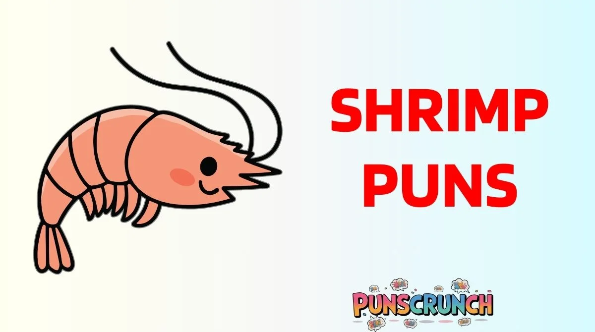 Shrimp Puns