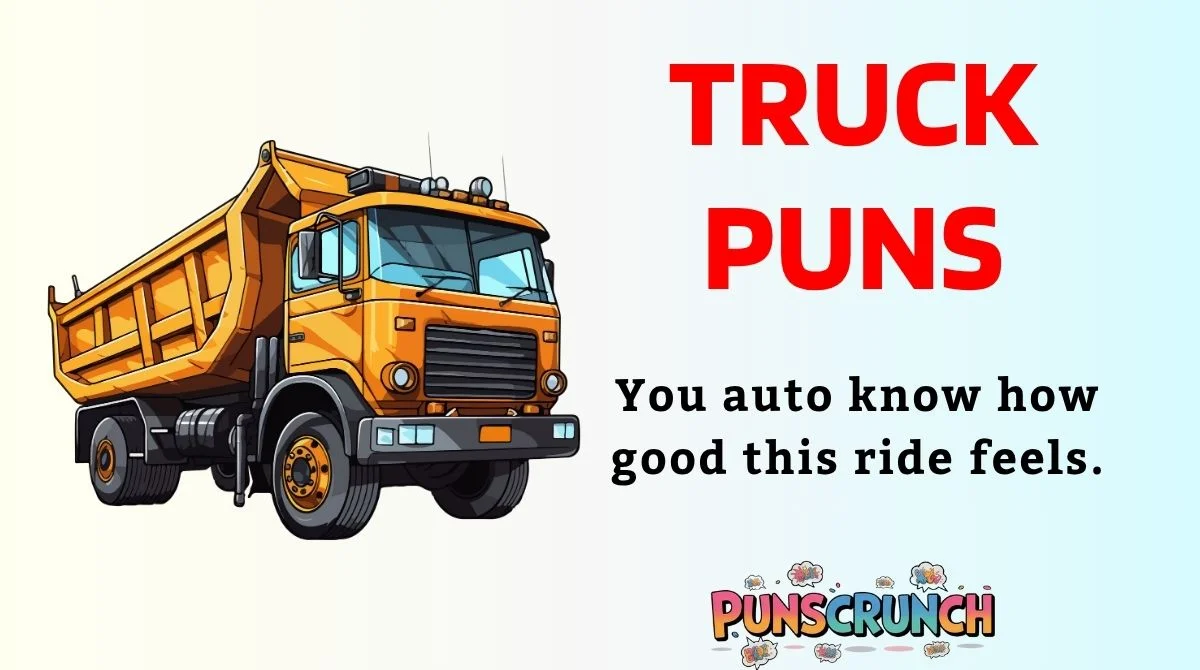 Truck Puns