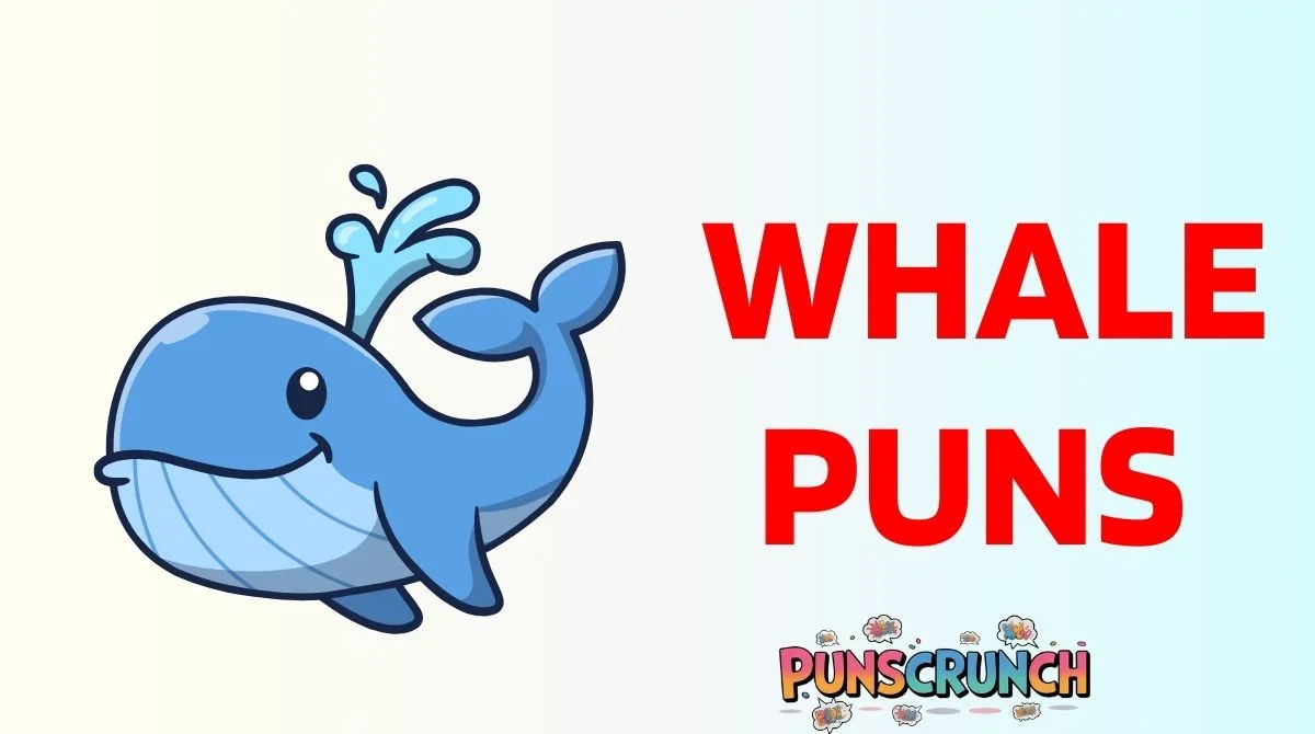 Whale Puns