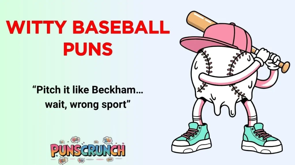 Witty Baseball Puns