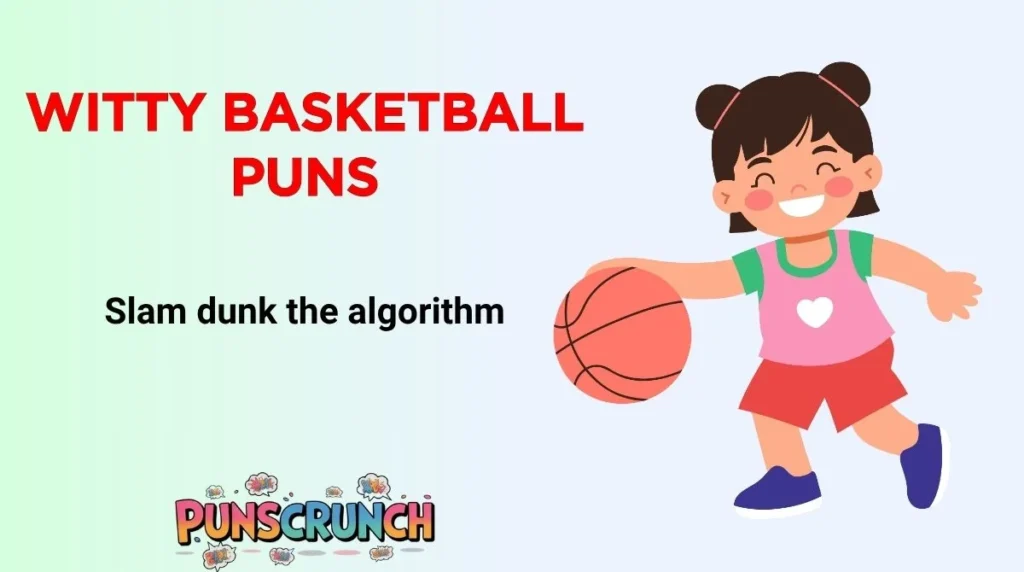 Witty Basketball Puns