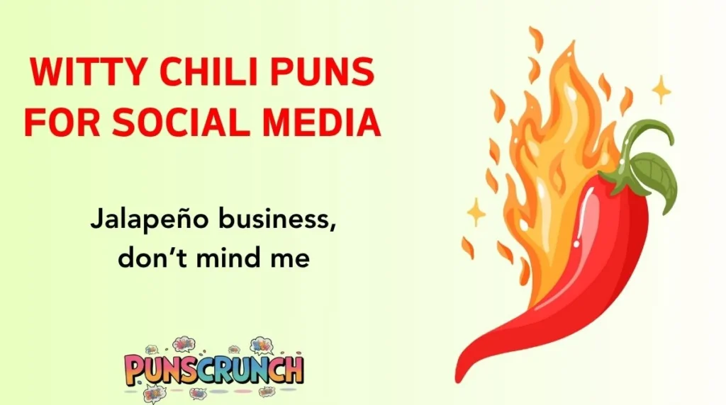 Witty Chili Puns for Social Media