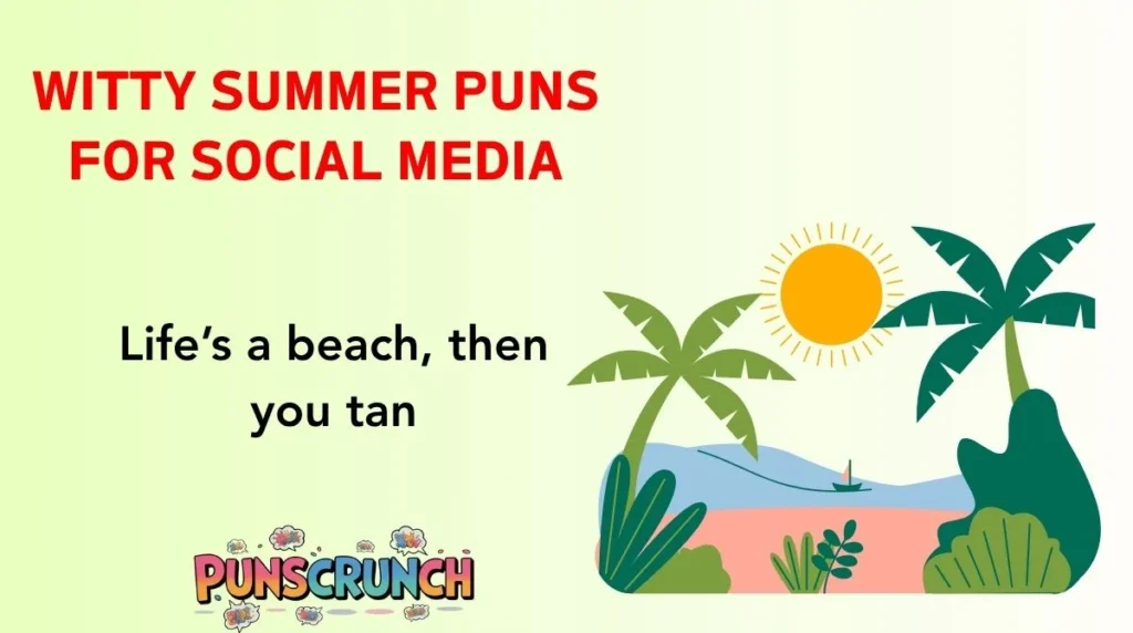 Witty Summer Puns for Social Media